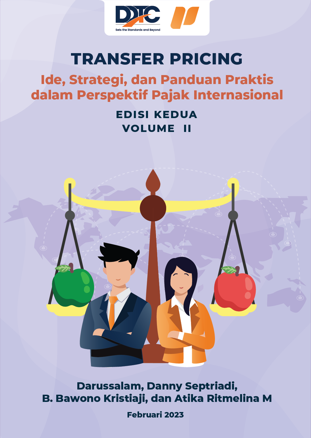 Buku Transfer Pricing: Ide, Strategi, dan Panduan Praktis dalam Perspektif Pajak Internasional (Edisi Kedua: Volume II) + Perpajakan DDTC Premium Satu Tahun